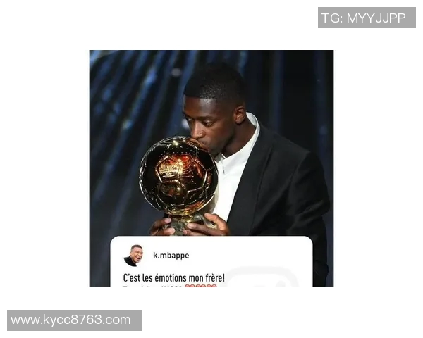 登贝莱盛赞姆巴佩称其必将赢得金球奖的荣耀与认可